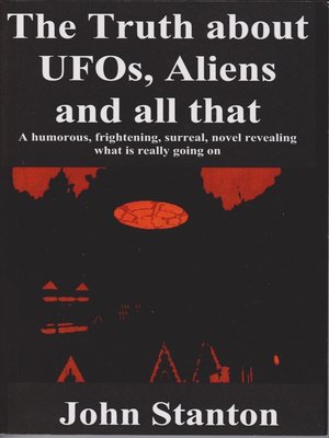 cover image of The Truth About UFOs, Aliens and All That